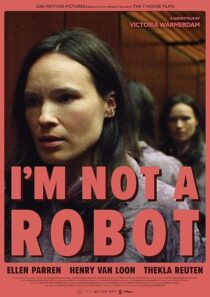 دانلود فیلم کوتاه I’m Not a Robot 2023425729-902108304