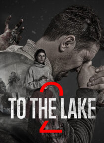 دانلود سریال To the Lake431631-947894773